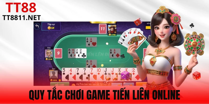 Quy tắc cơ bản trong game Tiến liên online